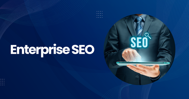 Enterprise SEO