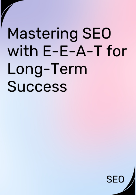 EEAT For SEO