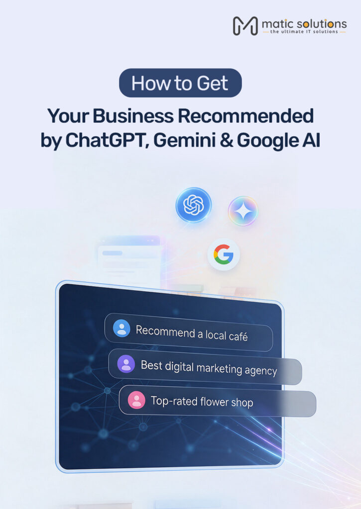 How to Get Your Business Recommended by ChatGPT, Gemini & Google AI
