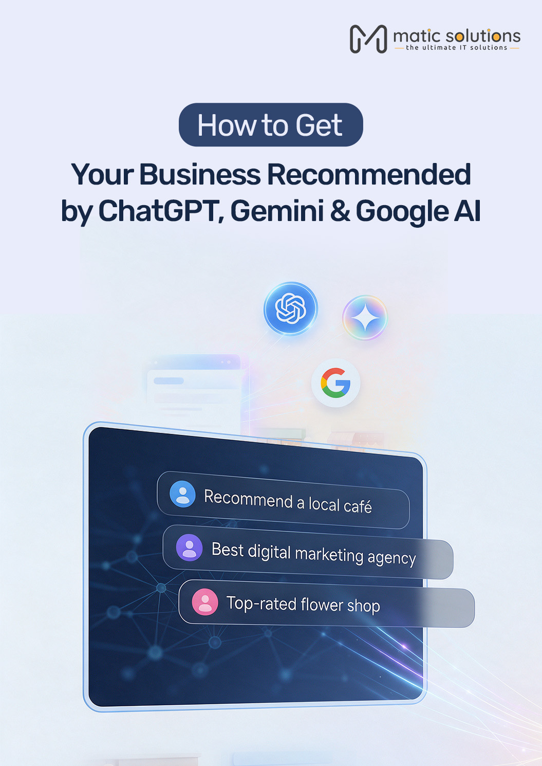How to Get Your Business Recommended by ChatGPT, Gemini & Google AI